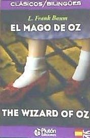 EL MAGO DE OZ/THE WIZARD OF OZ