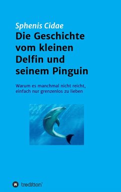 Die Geschichte vom kleinen Delfin und seinem Pinguin - Cidae, Sphenis