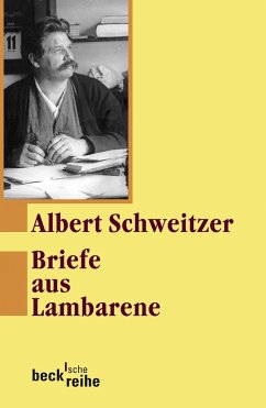 Briefe aus Lambarene (eBook, ePUB) - Schweitzer, Albert