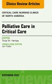 Palliative Care in Critical Care, An Issue of Critical Care Nursing Clinics of North America (eBook, ePUB)