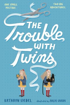 The Trouble with Twins (eBook, ePUB) - Siebel, Kathryn