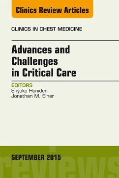 Cover Advances and Challenges in Critical Care, An Issue of Clinics in Chest Medicine (eBook, ePUB)