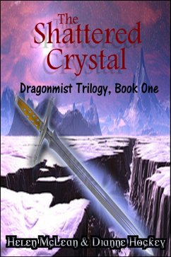 Dragonmist: The Shattered Crystal (eBook, ePUB) - McLean, Helen