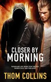 Closer by Morning (eBook, ePUB) Closer by Morning (eBook, ePUB)