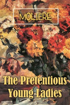 The Pretentious Young Ladies (eBook, ePUB) - Molière