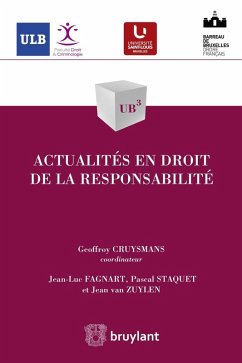 Actualités en droit de la responsabilité (eBook, ePUB) - Fagnart, Jean-Luc; Staquet, Pascal; Zuylen, Jean van