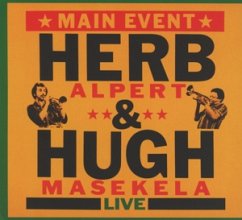 Main Event - Herb Alpert & Hugh Masekela