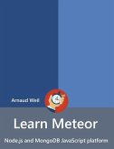 Learn Meteor - Node.js and MongoDB JavaScript platform (eBook, ePUB)