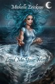 Lend Me Your Mind (Chest of Souls, #2) (eBook, ePUB)