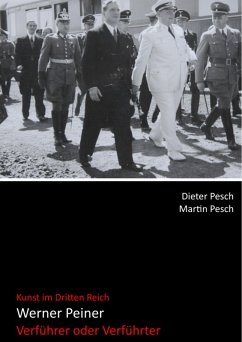 Werner Peiner - Verführer oder Verführter (eBook, ePUB) Werner Peiner - Verführer oder Verführter (eBook, ePUB)