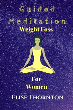 Cover Guided Meditation Weight Loss for Women (eBook, ePUB)