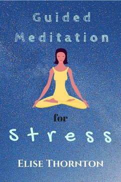 Cover Guided Meditation for Stress (eBook, ePUB)