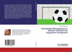 Knowledge Management in Scottish Football The Supporters Perspective - Montgomerie, Graham