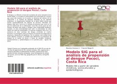 Modelo SIG para el análisis de propensión al dengue Pococi, Costa Rica - Zamora V., Mauricio;Sibaja M., Francini