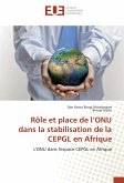 Rôle et place de l¿ONU dans la stabilisation de la CEPGL en Afrique