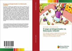 O jogo protagonizado na Educação Infantil