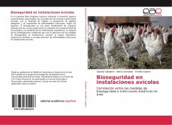 Bioseguridad en instalaciones avícolas - Caballero, Claudia;Gonzalez, Alexis;Cepero, Omelio