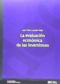 La evaluación económica de las inversiones