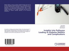 Insights into Pathways Leading to Diabetes Mellitus and Complications - Behl, Tapan;Kaur, Ishneet;Kotwani, Anita