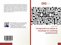 Cover Comprendre et utiliser le recadrage en coaching professionnel