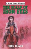 The Scalp of Iron Eyes (eBook, ePUB)