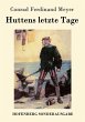 Huttens letzte Tage - Bild 1