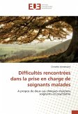 Difficultés rencontrées dans la prise en charge de soignants malades