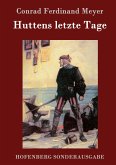 Huttens letzte Tage Huttens letzte Tage