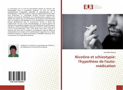 Nicotine et schizotypie: l'hypothèse de l'auto-médication - Beaud, Géraldine