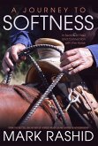 A Journey to Softness (eBook, ePUB)