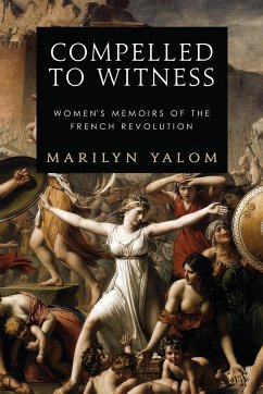 Compelled to Witness - Yalom, Marilyn