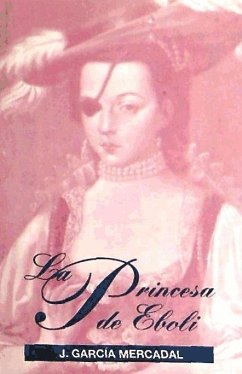 Princesa de Eboli, la - García Mercadal, José