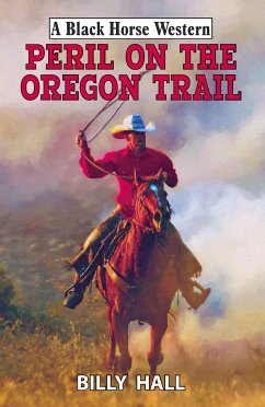 Peril on the Oregon Trail (eBook, ePUB) - Hall, Billy