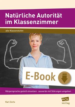 Natürliche Autorität im Klassenzimmer (eBook, ePUB) - Zerle, Karl