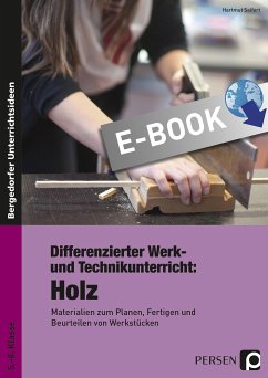 Differenzierter Werk- und Technikunterricht: Holz (eBook, PDF) - Seifert; Hartmut