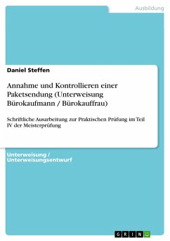 Annahme und Kontrollieren einer Paketsendung (Unterweisung Bürokaufmann / Bürokauffrau) (eBook, ePUB)