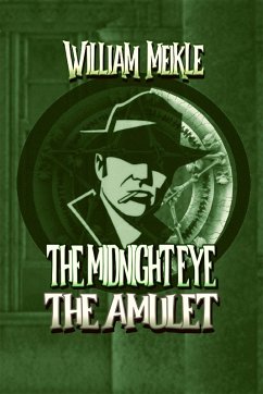 The Amulet (The Midnight Eye Files, #1) (eBook, ePUB) - Meikle, William
