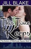 This Time for Keeps (Doctors of Rittenhouse Square, #3) (eBook, ePUB)