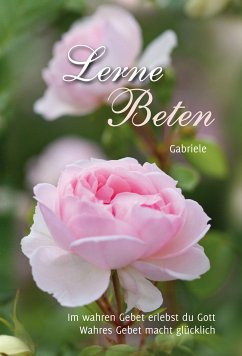 Lerne Beten (eBook, ePUB) - Gabriele