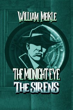 The Sirens (The Midnight Eye Files, #2) (eBook, ePUB) - Meikle, William