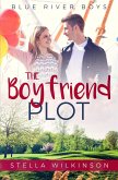 The Boyfriend Plot (Blue River Boys, #1) (eBook, ePUB)