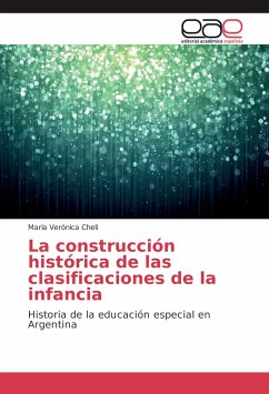 La construcción histórica de las clasificaciones de la infancia - Cheli, María Verónica