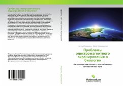 Problemy älektromagnitnogo äkranirowaniq w biologii - Temur'yanc, Natal'ya;Vladimirskij, Boris