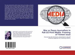 War or Peace Journalism in Pak-US Print Media: Framing of Yemen issue