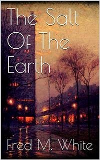 The Salt Of The Earth (eBook, ePUB) - M. White, Fred