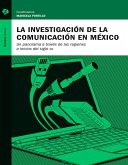 La investigación de la comunicación en México (eBook, ePUB)