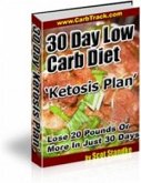 30 Day Low Carb Diet ‘Ketosis Plan’ (eBook, PDF)