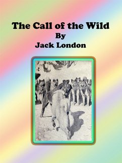 The Call of the Wild (eBook, ePUB) - London, Jack