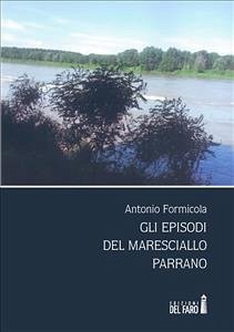 Gli episodi del Maresciallo Parrano (eBook, ePUB) - Formicola, Antonio