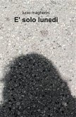 è solo lunedì (eBook, ePUB)